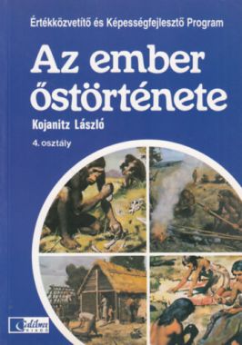 Kojanitz László  Az ember őstörténete - Munkafüzet 
