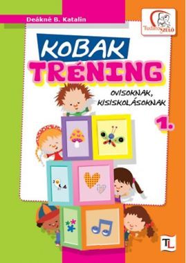Kobak tréning 1. - Ovisoknak, kisiskolásoknak