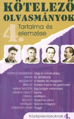  Kötelező olvasmányok tartalma és elemzése középiskolásoknak 4.