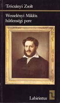 Wesselényi Miklós hűtlenségi pere