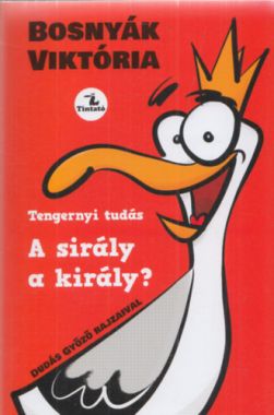 A sirály a király?