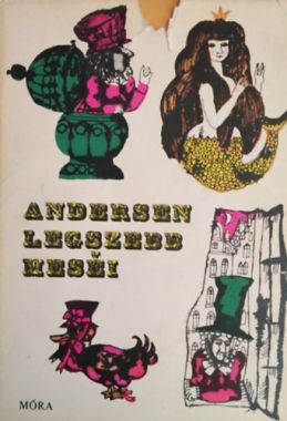 Andersen legszebb meséi - Heinzelmann Emma illusztrációival