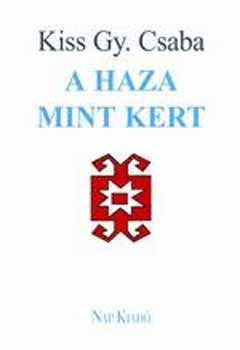 A haza mint kert