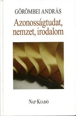 Azonosságtudat, nemzet, irodalom