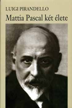Mattia Pascal két élete