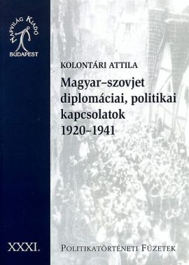 Magyar-szovjet diplomáciai, politikai kapcsolatok 1920-1941
