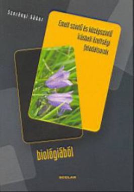 Emelt szintű és középszintű írásbeli érettségi feladatsorok biológiából
