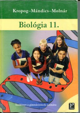 Biológia 11. Sejtbiológia, az ember szervezete