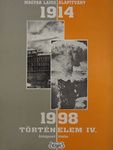 Történelem ​IV. 1914–1998