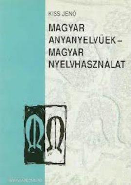 Magyar anyanyelvűek-magyar nyelvhasználat
