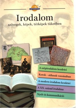 Irodalom szövegek, képek, térképek tükrében