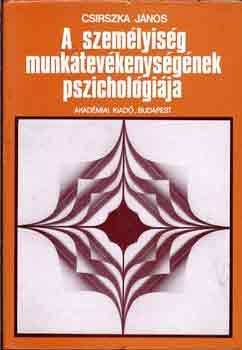 A személyiség munkatevékenységének pszichológiája