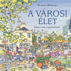 A városi élet - Képes szótár kisgyerekeknek