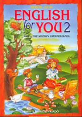 English for You 2. - Angol nyelvkönyv gyermekeknek