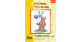 HÓNAPRÓL HÓNAPRA Meixner-módszerű olvasókönyv második osztályosoknak