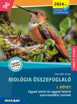 Biológia összefoglaló I. kötet (emelt szint, 2024-től érv.)