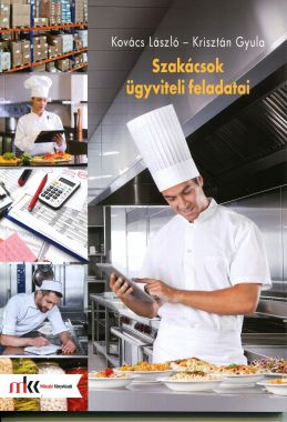 Szakácsok ügyviteli feladatai
