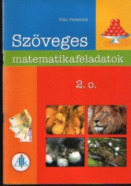 Szöveges matematika feladatok 2. o.