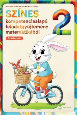 Színes kompetenciaalapú feladatgyűjtemény matematikából – 2. évfolyam