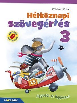 Hétköznapi szövegértés 3. Munkafüzet