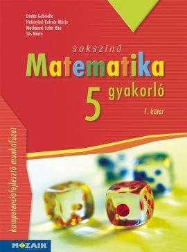 Sokszínű matematika - Kompetenciafejlesztő mf. - 5.