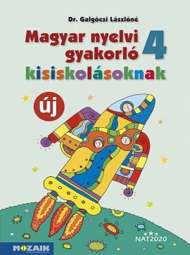 Magyar nyelvi gyakorló kisiskolásoknak 4. (NAT2020)