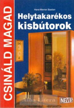 Helytakarékos kisbútorok (Csináld magad)