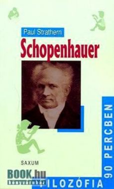 Schopenhauer - Filozófia 90 percben