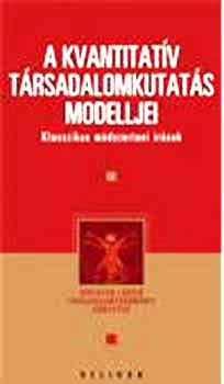 A kvantitatív társadalomkutatás modelljei