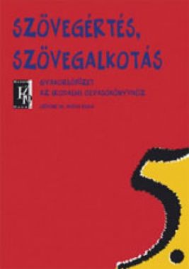 Szövegértés,szövegalkotás 5.