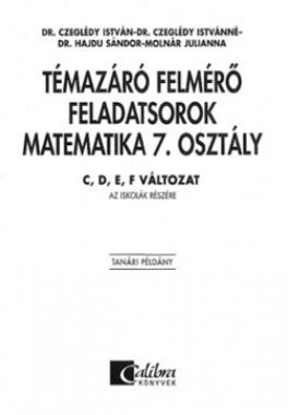 Témazáró felmérő feladatsorok mat.7. C,D,E,F tanári