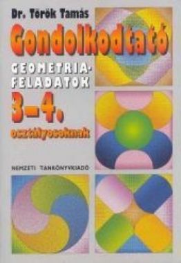 Gondolkodtató geometriafeladatok 3-4. o.