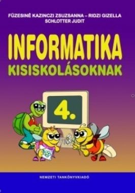 Informatika kisiskolásoknak 4.o.