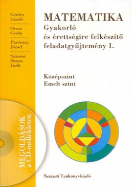 Matematika gyakorló és érettségire felkészítő fgy. I.