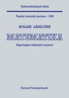 Matematika Alapvizsgára felkészítő tankönyv