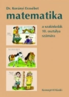 Matematika a szakiskolák 10. osztálya számára