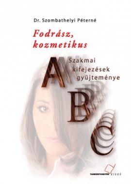 Fodrász, kozmetikus ABC