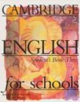 Cambridge English for Schools 3