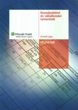 Kereskedelmi és Vállalkozási Ismeretek  (Példatár)