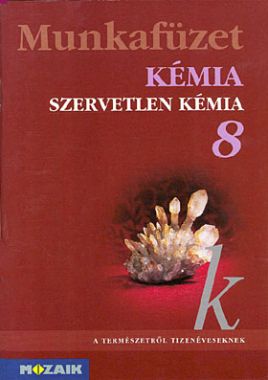 KÉMIA 8. Szervetlen kémia mf.