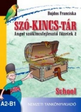 Szó-kincs-tár. Angol szókincsfejlesztő füzetek 3. Round the World 