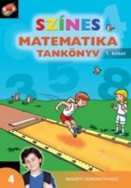 Színes matematika Tankönyv 4. osztály 1. kötet 