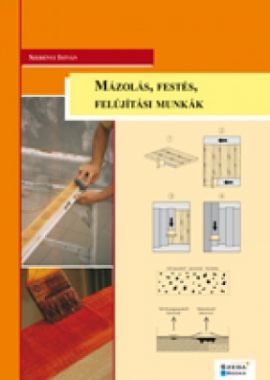 Mázolás, festés, felújítási munkák 