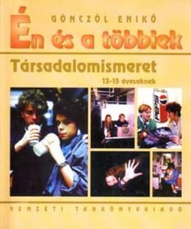 Én és a többiek társadalomismeret 13-15 éveseknek