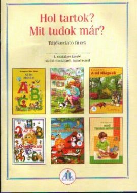 Hol tartok? Mit tudok már? 1.o.