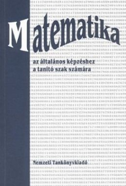 Matematika az általános képz. tan.képző főisk. számára