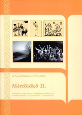 Mérföldk? II. - Feladatfüzet a 8. osztályos Világjáró c. tankönyvhöz