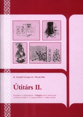 Útitárs II. - Feladatfüzet az 5. osztályos Világjáró c. tankönyvhöz