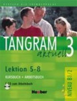 Tangram aktuell 3. Lektion 5-8. Kursbuch + Arbeitsbuch