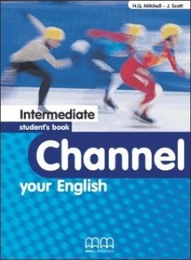 Channel your English Intermediate Student's Book